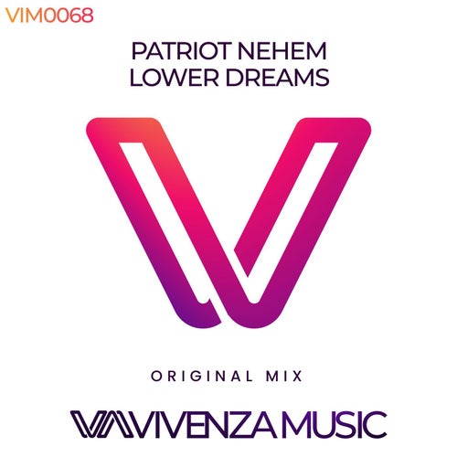 Patriot Nehem - Lower Dreams [VIM0068]